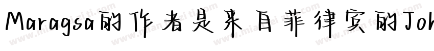 Maragsa的作者是来自菲律宾的John David Maza字体转换